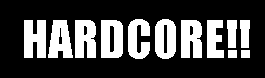 hardcore
